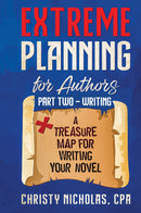 Extreme Planning for Authors Part II: Writing
