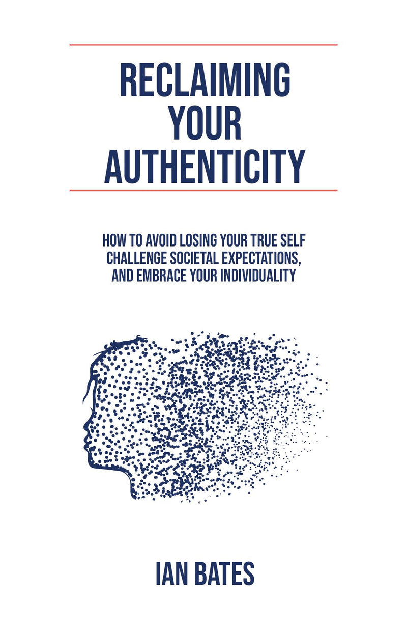 RECLAIMING YOUR AUTHENTICITY