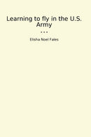 Learning to fly in the U.S. Army