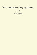 Vacuum cleaning systems