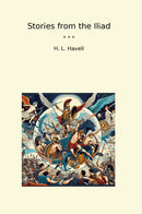 Stories from the Iliad