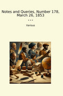 Notes and Queries, Number 178, March 26, 1853