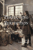 Perfecting Perfection: Essays in Honour of Henry D Rack