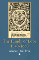 The Family of Love, 1540-1660