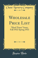 "Wholesale Price List: "Hard Times" Issue; Fall 1932-Spring 1933 (Classic Reprint)"