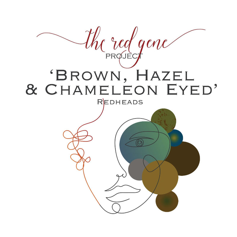 The Red Gene Project - Brown, Hazel & Chameleon Eyed Redheads