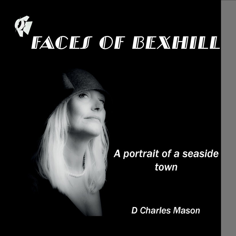 Faces of Bexhill