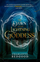 The Dawn of The Lightning Goddess - A Dark Romantasy of Fated Lovers, Ancient Powers, and Forbidden Desire