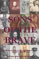 Sons of the Brave Volume Two - The Old Boys of the Duke of York's Royal Military School who fell in the Second World War