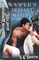 Viper’s Defiant Mate: Sarafin Warriors Book 2