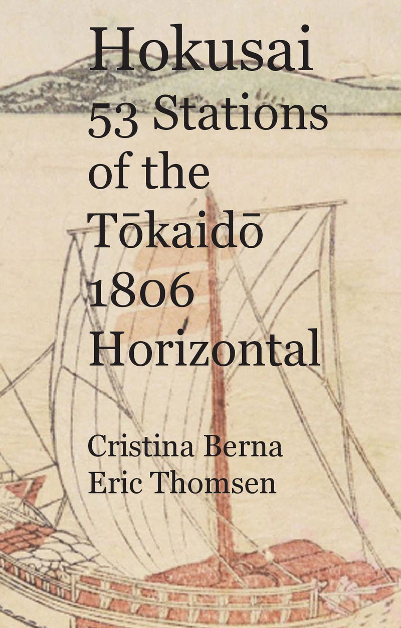Hokusai 53 Stations of the Tokaido 1806 Horizontal