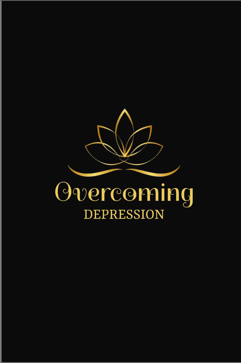 Overcoming Depression, Your Personal Path to Recovery - Track, Reflect, and Find Hope, Depression Journal