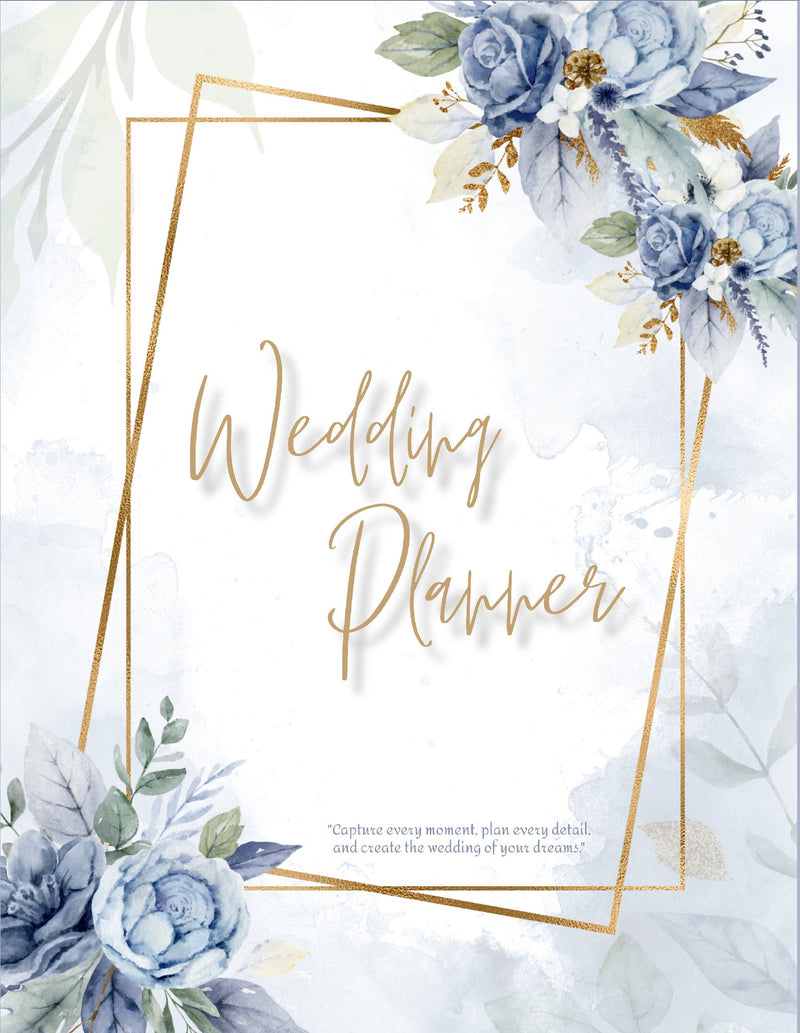 Wedding Planner, Your Ultimate Guide to Simplifying and Planning an Unforgettable Wedding and Enjoy Every Moment