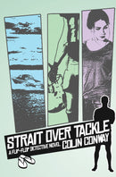 Strait Over Tackle