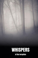 Whispers of the Forgotten
