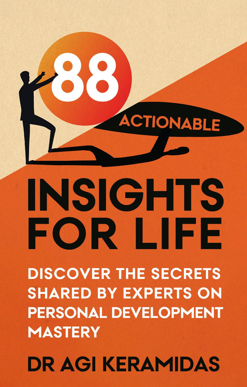 88 Actionable Insights For Life