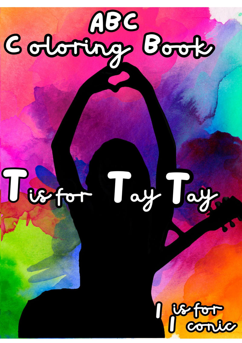ABC Coloring Book T is for Tay Tay