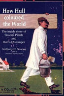 How Hull coloured the World