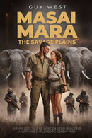 Masai Mara : The Savage Plains