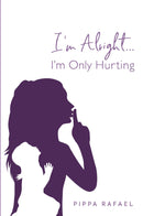 I'm Alright. I'm Only Hurting