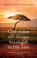 God makes all things beautiful in His time