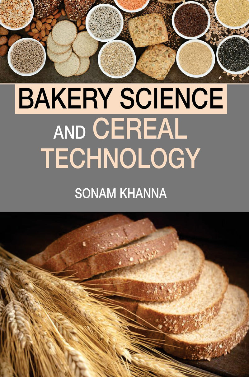 Bakery Science and Cereal Technology