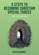 5 Steps to Becoming Christian Special Forces