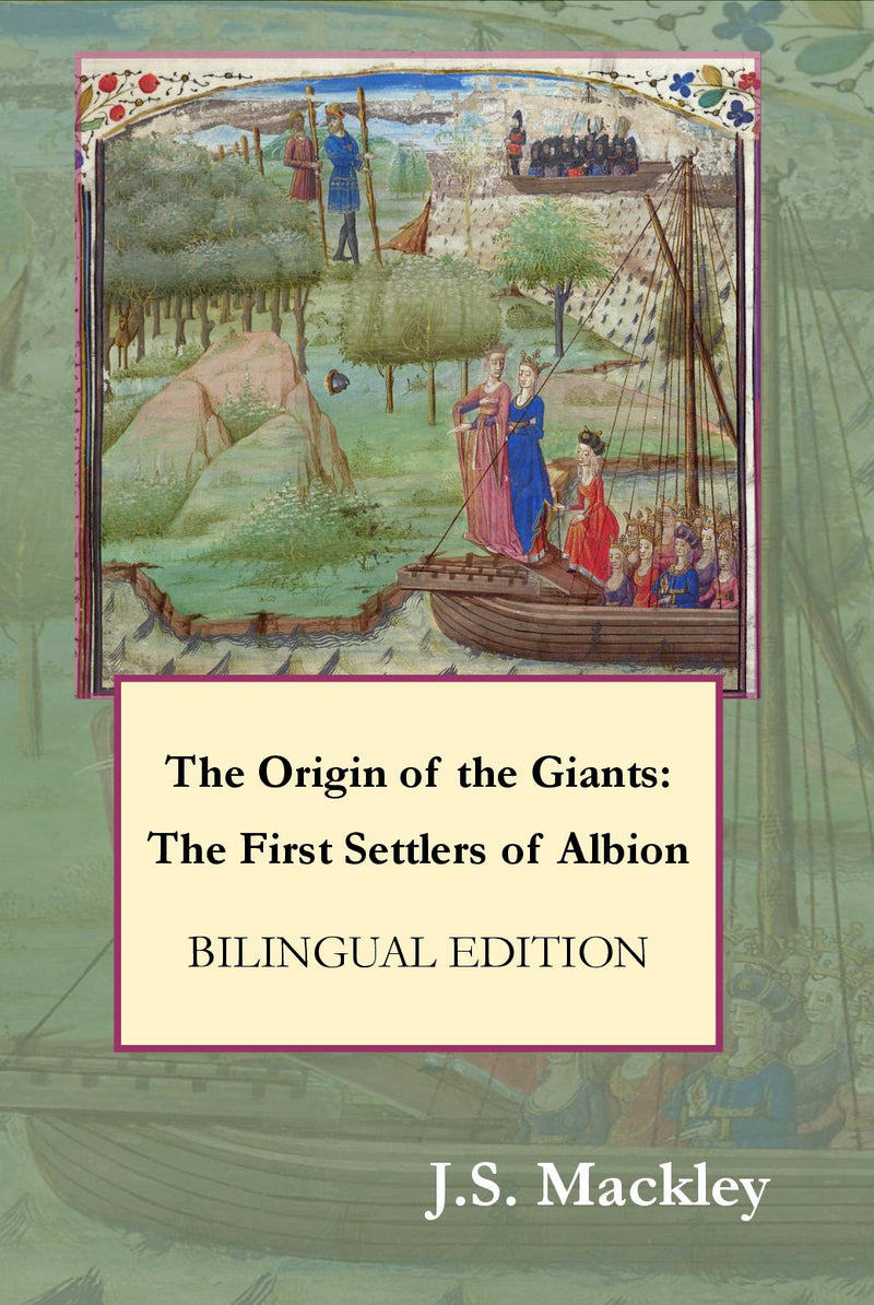 The Origin of the Giants: The First Settlers of Albion Bilingual edition