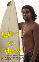 Better vs. Worse
