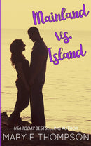 Mainland vs. Island