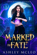 Marked by Fate, Coven of Shadows and Secrets