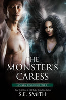 The Monster’s Caress: A Seven Kingdoms Tale 8