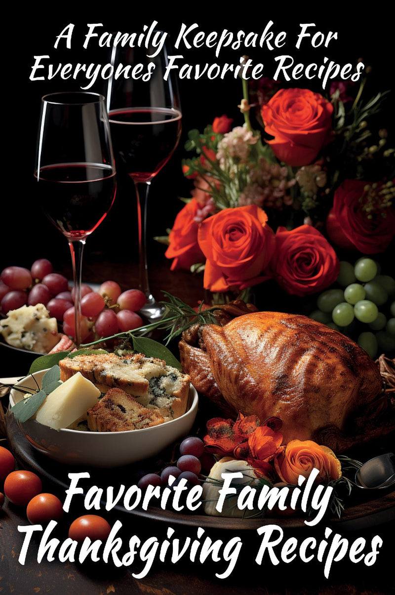 Favorite Family Thanksgiving Recipes