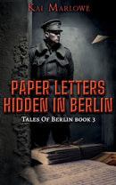 Paper Letters Hidden In Berlin