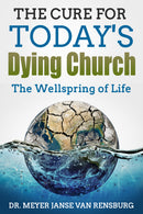 The Cure for Today’s Dying Church