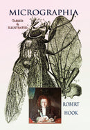 Micrographia: Tabled & Illustrated