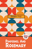 Pimpernel And Rosemary