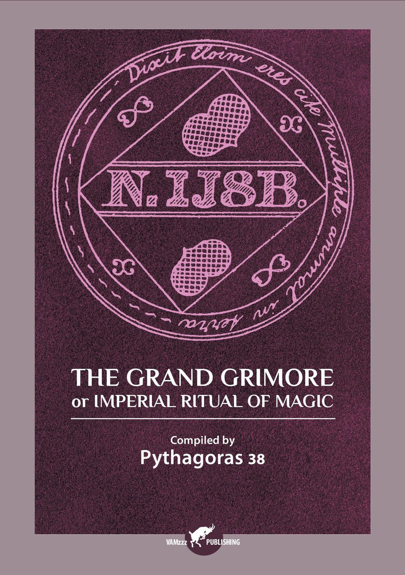 The Grand Grimore or Imperial Ritual of Magic