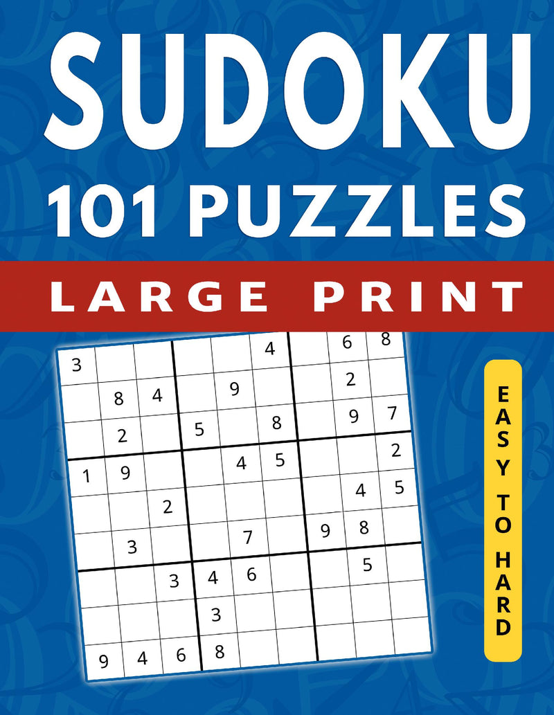 101 Sudoku Puzzles Easy to Hard