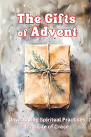 The Gifts of Advent