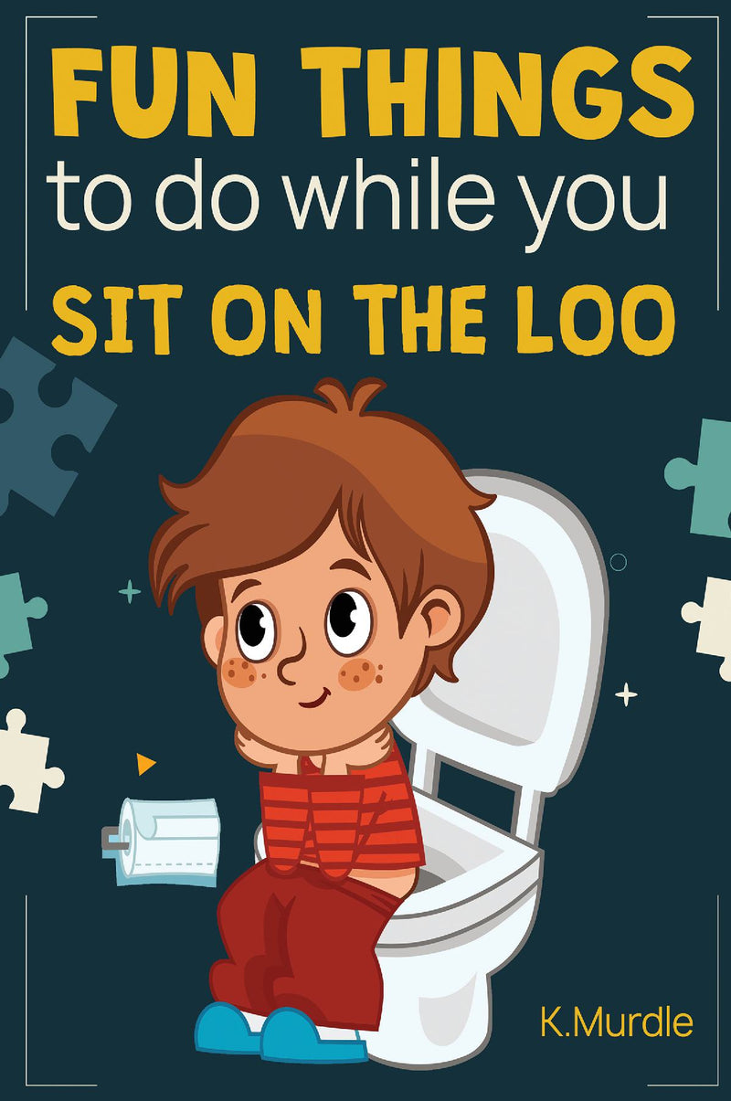 Stocking Stuffers: Fun Things To Do While You Sit On The Loo: 100+ Activity Book With Funny Facts, Bathroom Jokes, Word Search, Knock Knock, Poop. Gifts For Whole Family!