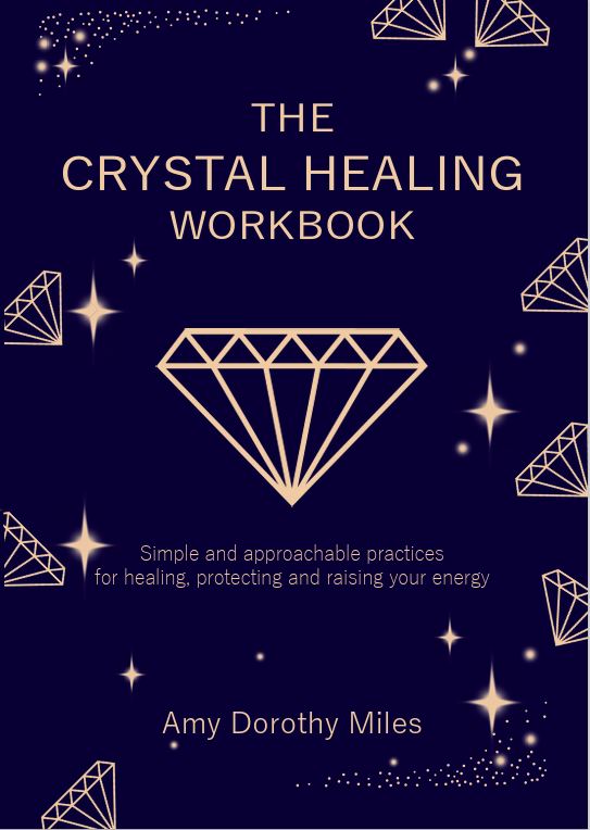 The Crystal Healing Workbook