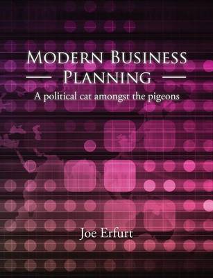 Modern Business Planning - A political cat amongst the pigeons