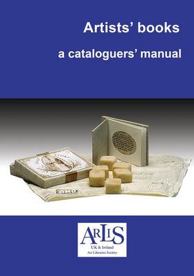 Artists' books: a cataloguers' manual