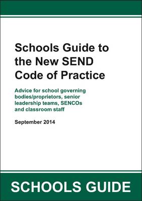 Schools Guide to the New SEND Code of Practice
