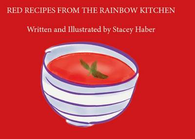 Red Recipes From the Rainbow Kitchen