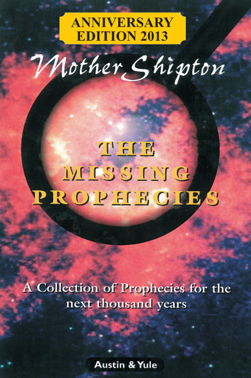 Mother Shipton: The Missing Prophecies