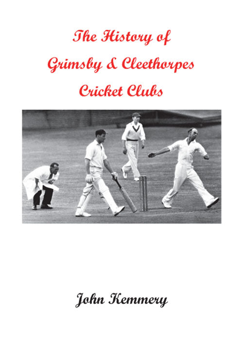 The History of Grimsby & Cleethorpes Cricket Clubs