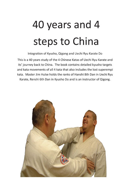 40 years and 4 steps to China: Inegration of Kyusho, Qigong and Uechi Ryu Karate Do