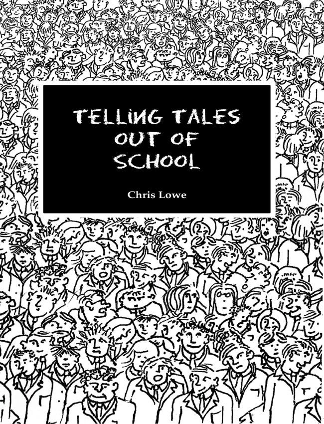 Telling Tales Out Of School